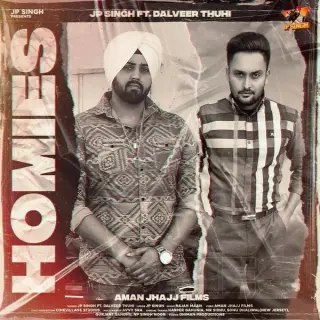 Homies Ft. Dalveer Thuhi