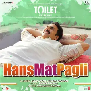 Hans Mat Pagli (Toilet - Ek Prem Katha)