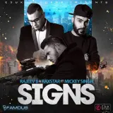 Signs Ft Mickey Singh