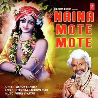Naina Mote Mote
