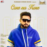 Care Na Kare Ft. Sultaan