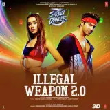 Illegal Weapon 2.0 (Street Dancer 3D)