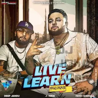 Live & Learn Ft. J. Hind