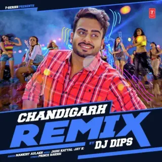 Chandigarh Remix Dj Dips