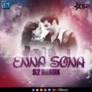 Enna Sona ( Ok Jaanu) Remix