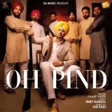 Oh Pind Ft. The Kidd