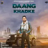 Daang Khadke Ft. Preet Hundal