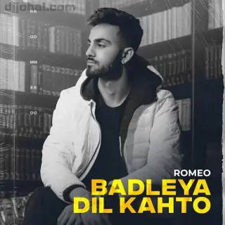 Badleya Dil Kahto