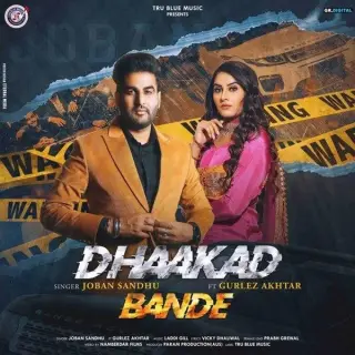 Dhaakad Bande Ft. Gurlez Akhtar