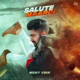Salute Maardi Ft. Laddi Gill