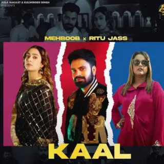 Kaal Ft. Ritu Jass