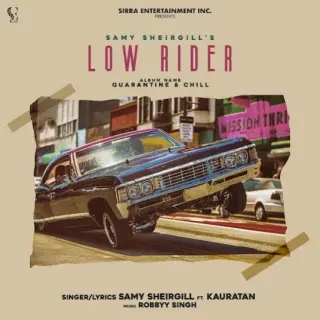 Low Rider Ft. Kauratan