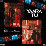 Yaara Tu Ft. The Prophec