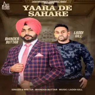 Yaara De Sahare Ft Laddi Gill