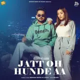 Jatt Oh Hunde Aa