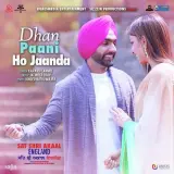 Dhan Paani Ho Jaanda (Sat Shri Akaal England)