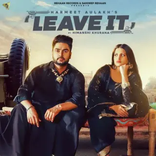 Leave It Ft. Gurlez Akhtar