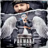 Parwaaz Ft. Byg Byrd