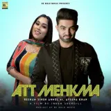Att Mehkma Ft. Afsana Khan