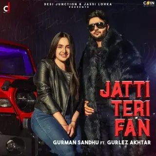 Jatti Teri Fan Ft. Gurlez Akhtar