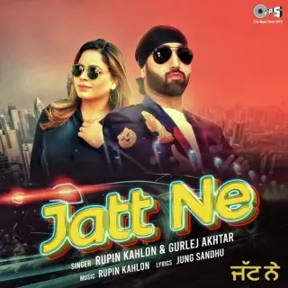 Jatt Ne Ft. Gurlej Akhtar