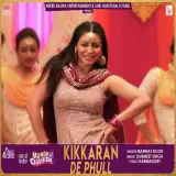 Kikkaran De Phull (Munda Hi Chahida)